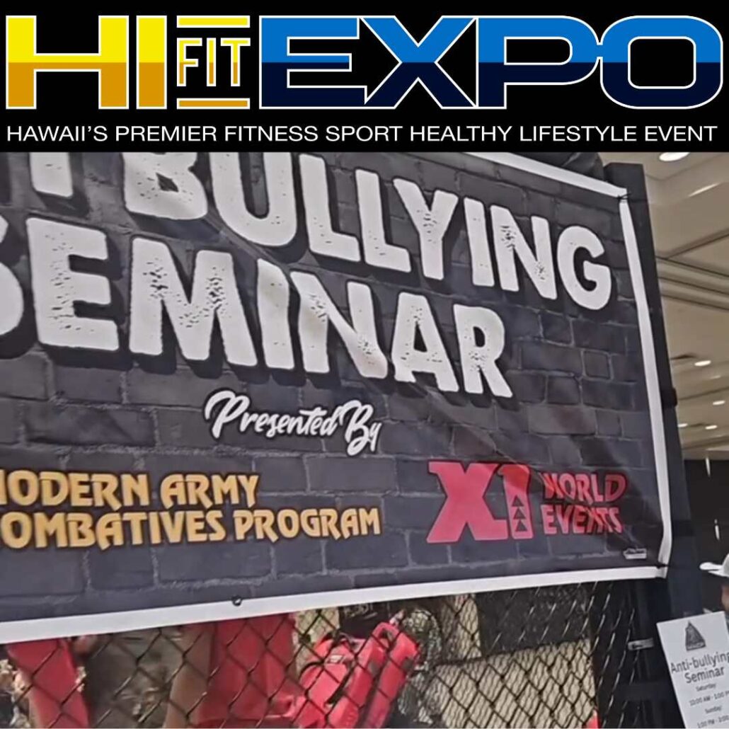 X1 Anti Bullying Seminar Hawaii Fit Expo